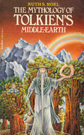 The Mythology Of Tolkien's Middle Earth by Ruth S. Noel