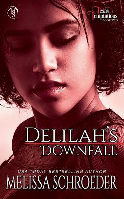 Delilah's Downfall by Melissa Schroeder