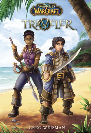 World of Warcraft 1: World of Warcraft: Traveler #1 by Greg Weisman