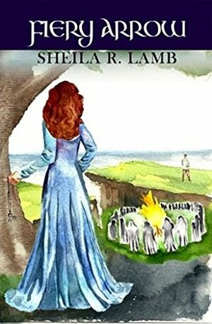 Fiery Arrow (The Brigid Series, #2) by Sheila R. Lamb