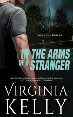 In the Arms of a Stranger by Virginia Kelly