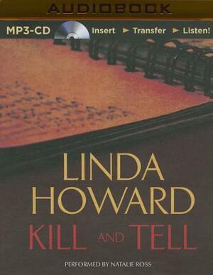 Kill and Tell by Linda Howard