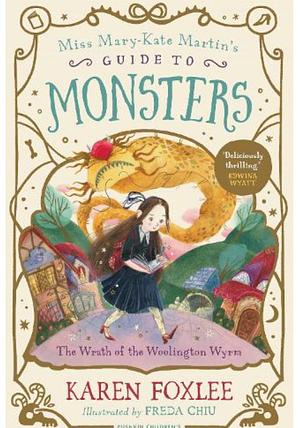 The Wrath of the Woolington Wyrm by Karen Foxlee