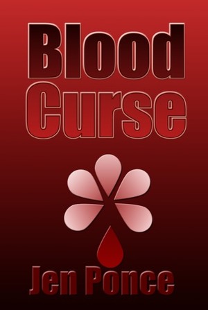 Blood Curse by Jen Ponce