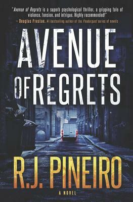 Avenue of Regrets by R.J. Pineiro