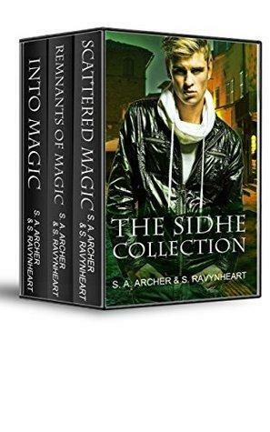 The Sidhe Series: Books 1-3 by S.A. Archer, S. Ravynheart