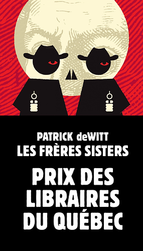 Les Frères Sisters by Patrick deWitt