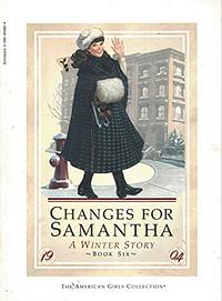 Changes for Samantha: A Winter Story by Dan Andreasen, Valerie Tripp