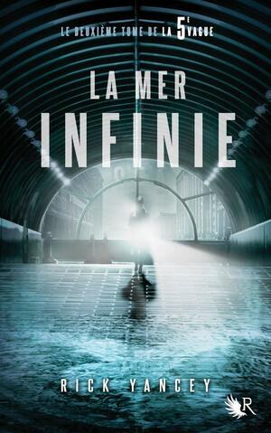 La mer infinie by Rick Yancey