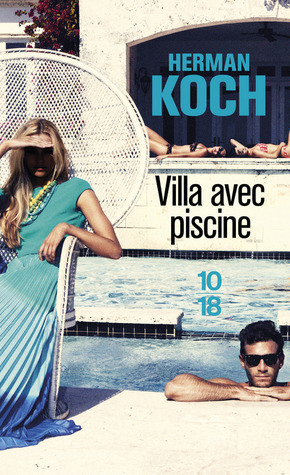 Villa avec piscine by Herman Koch, Isabelle Rosselin