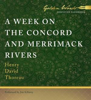 A Week on the Concord and Merrimack Rivers by Henry David Thoreau