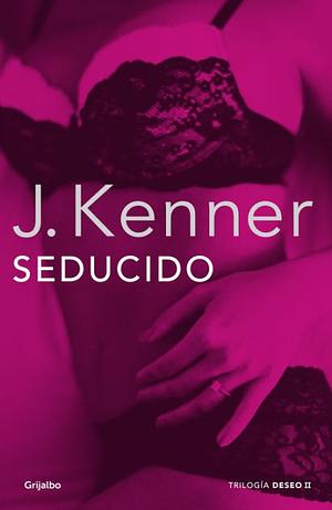 Seducido by J. Kenner