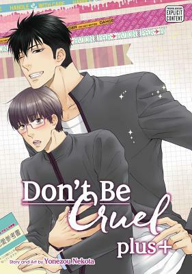 Don't Be Cruel: Plus+: Plus+ by Yonezou Nekota