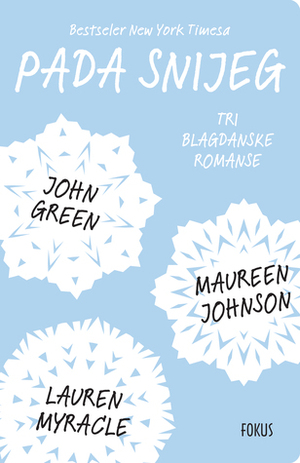 Pada Snijeg by John Green, Maureen Johnson, Lauren Myracle