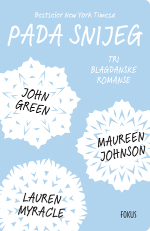 Pada Snijeg by Maureen Johnson, John Green, Lauren Myracle