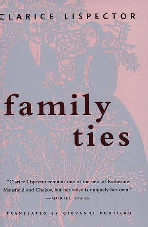 Family Ties by Clarice Lispector