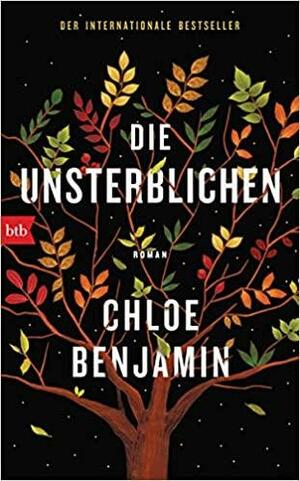 Die Unsterblichen by Miruna Voiculescu, Chloe Benjamin