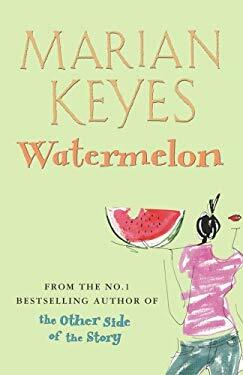 Watermelon by Marian Keyes