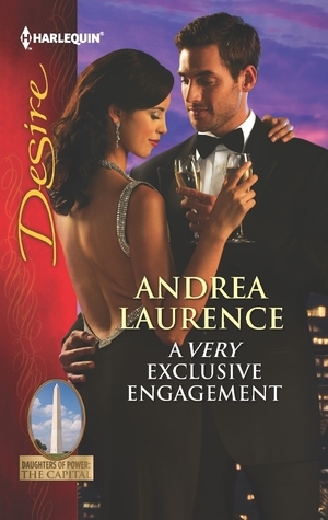 A Very Exclusive Engagement by Andrea Laurence