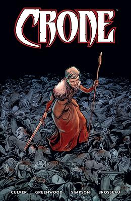 Crone by Dennis Culver