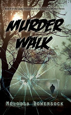 Murder Walk by Melissa Bowersock
