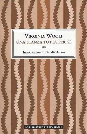 Una stanza tutta per sé by Virginia Woolf