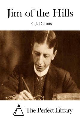 Jim of the Hills by C.J. Dennis