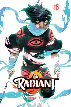 Radiant, Volume 15 by Tony Valente