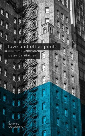 Love and Other Perils by Peter Barnfather
