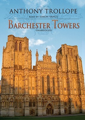 Barchester Towers by Anthony Trollope