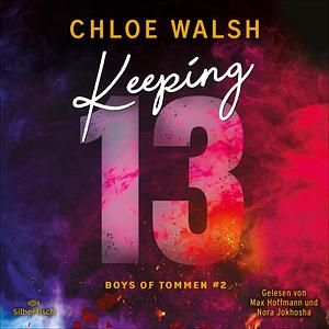 Keeping 13 by Chloe Walsh