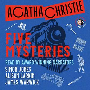 Agatha Christie: Five Mysteries by Agatha Christie