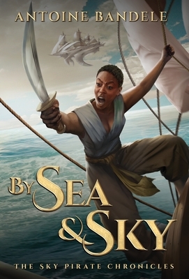 By Sea & Sky: An Esowon Story by Bandele Antoine