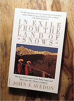 In Exile from the Land of Snows by John Avedon