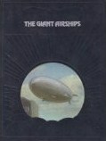 The Giant Airships by Douglas Botting