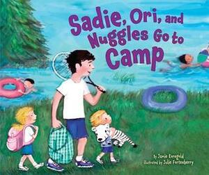 Sadie, Ori, and Nuggles Go to Camp by Jamie S. Korngold