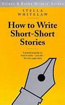 How to Write Short-short Stories by Stella Whitelaw