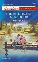 The Millionaire Next Door by Kara Lennox