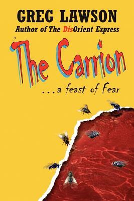 The Carrion by Greg Lawson