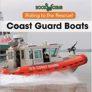 Coast Guard Boats by B. J. Best