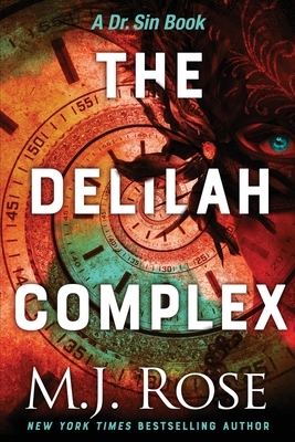 The Delilah Complex by M.J. Rose