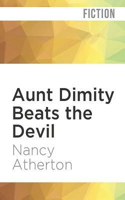 Aunt Dimity Beats the Devil by Nancy Atherton