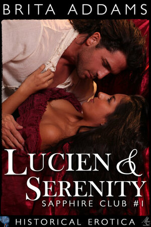 Lucien and Serenity by Brita Addams