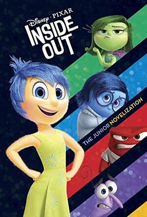 Inside Out: The Junior Novelization (Disney/Pixar Inside Out) by Suzanne Francis
