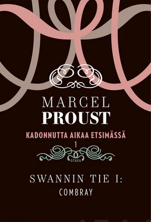 Swannin tie I: Combray by Marcel Proust