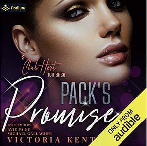 Pack's Promise by Victoria Kent