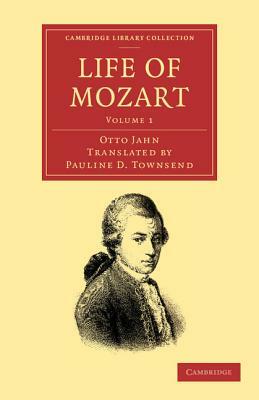 Life of Mozart - Volume 1 by Otto Jahn