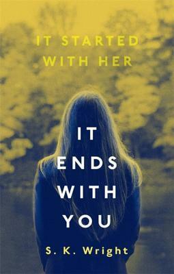 It Ends With You by S.K. Wright