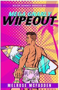 Mega Gnarly Wipeout by Melrose McFadden