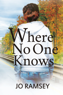 Where No One Knows by Jo Ramsey